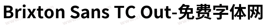 Brixton Sans TC Out字体转换